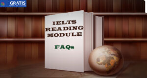 Frequently Asked Questions about IELTS Reading Module
